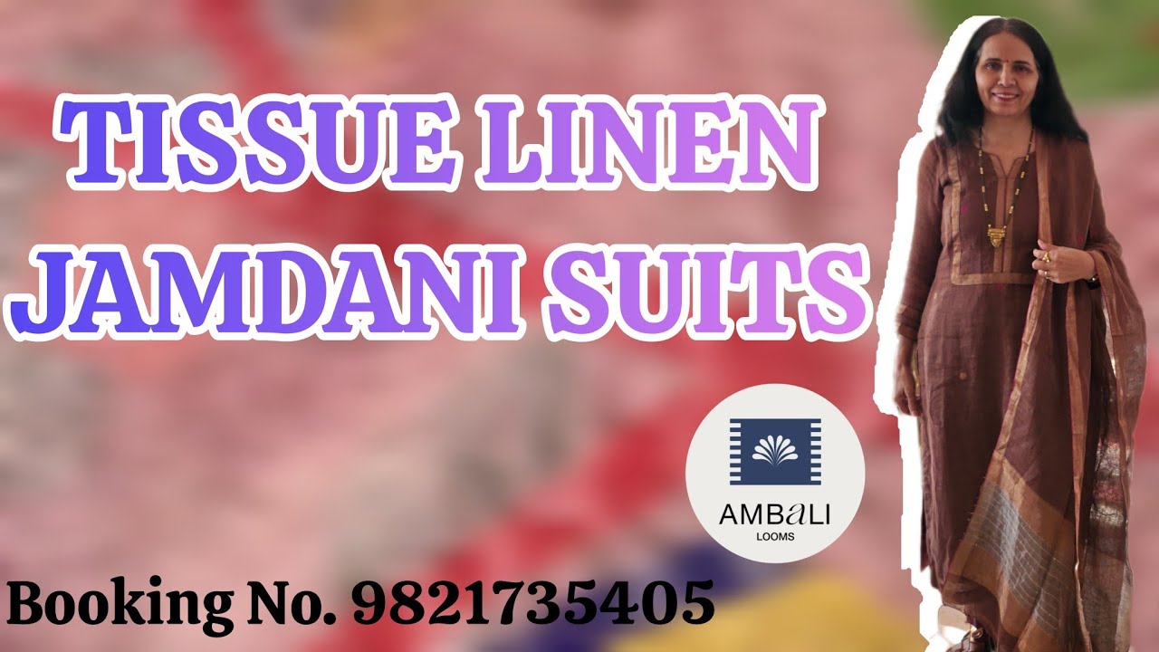 9821735405....TISSUE LINEN AND JAYSHREE LINEN PAITHANI JAMDANI SUITS