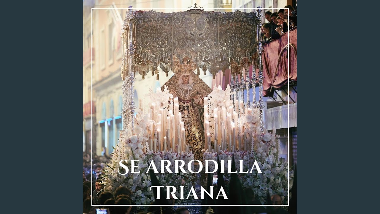 Se arrodilla Triana