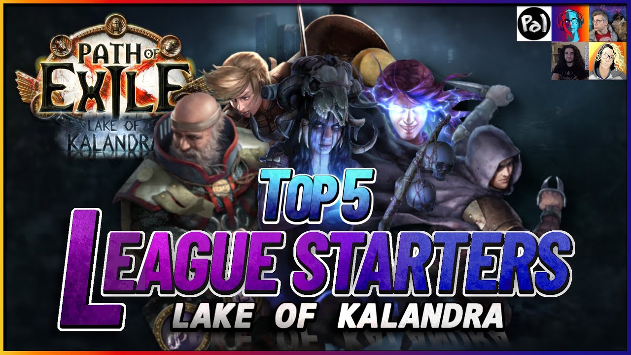 PoE 3.19 - Top 5 League Starter Builds for Lake of Kalandra
