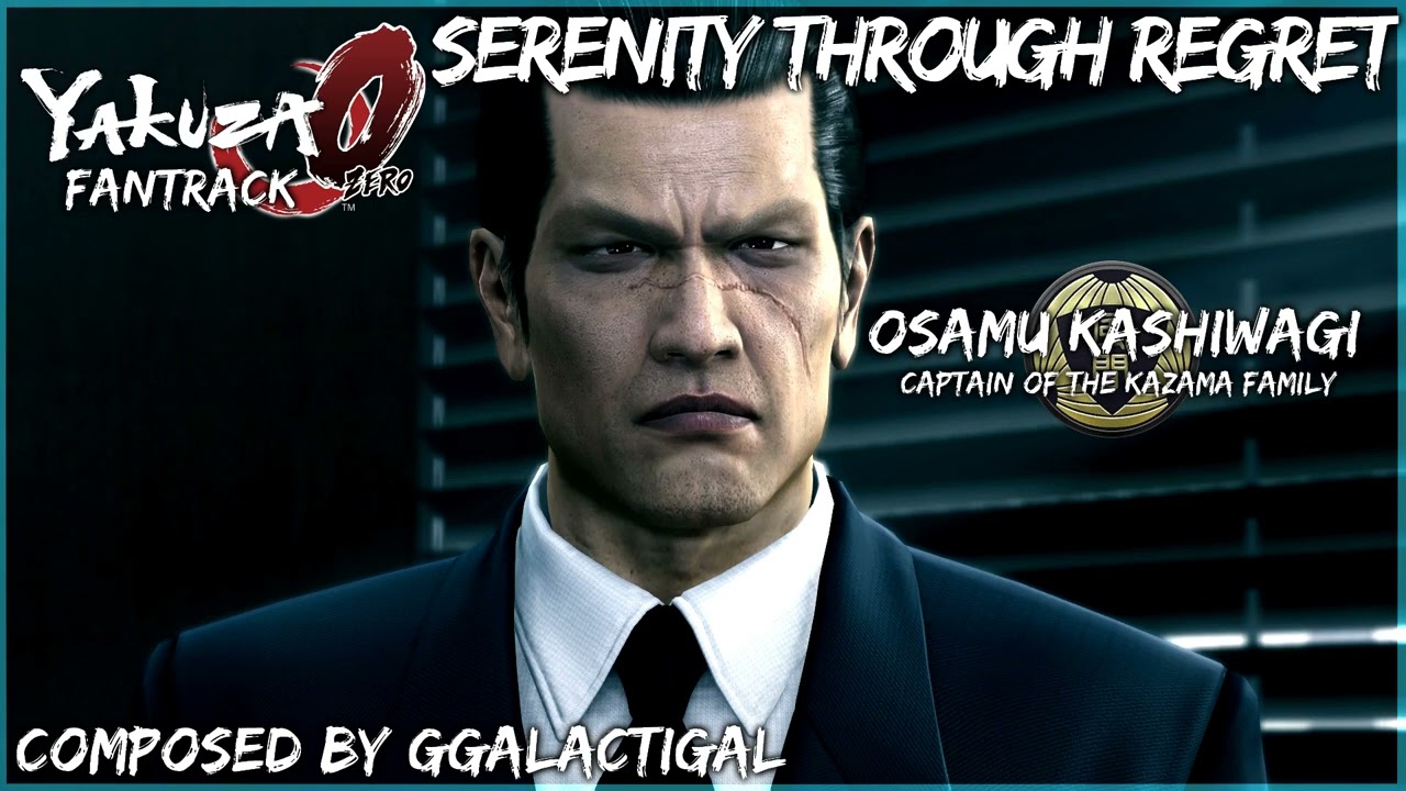 Yakuza 0 Fantrack - Serenity Through Regret (Osamu Kashiwagi)