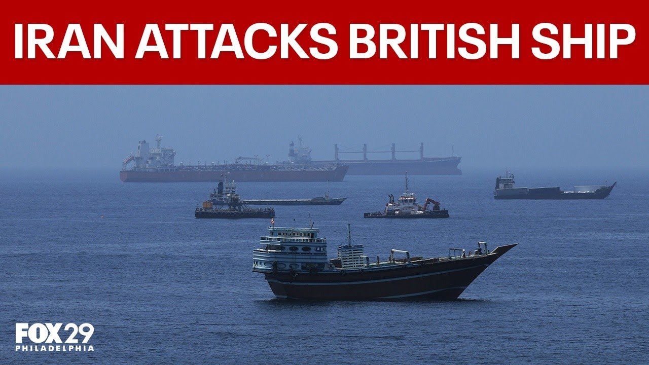Iran attacks British ship in Strait of Hormuz despite tentative peace agreement
