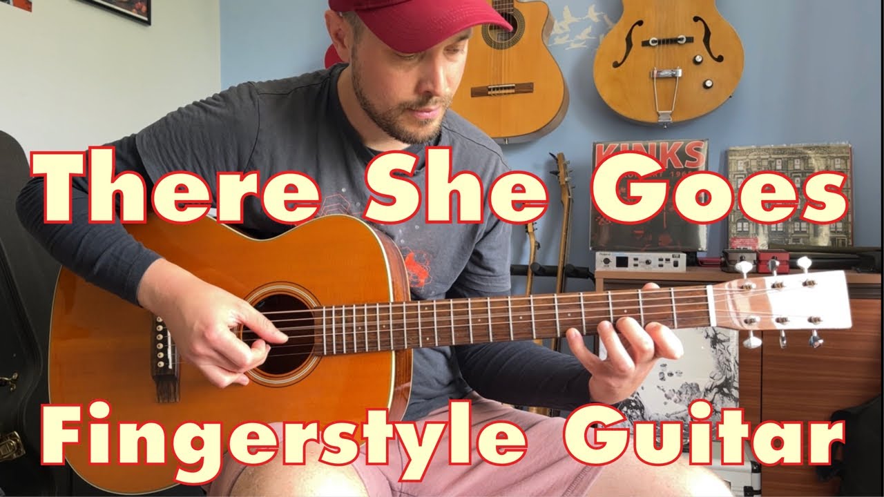There She Goes - The La’s - Fingerstyle Guitar Arrangement