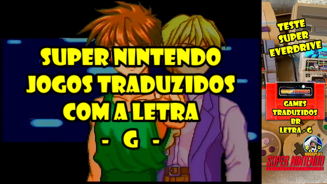EVERDRIVE SNES - Тест игр, отмеченных буквой (G) PT-BR