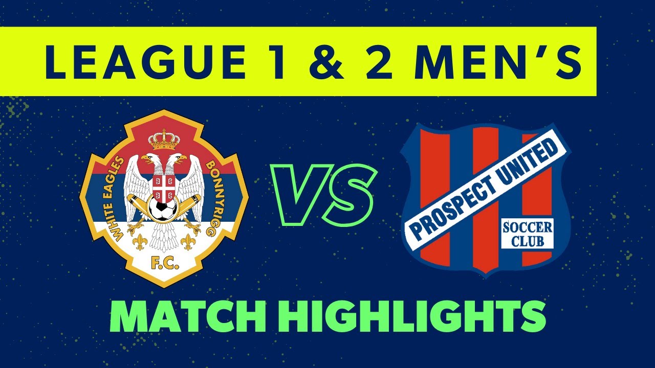 L1 Men's /L2 Men's Playoff Second Leg Highlights &ndash; Bonnyrigg White Eagles v Prospect United