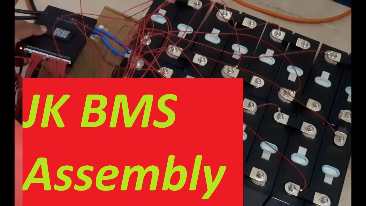 Assemble Your JK BMS for 48V 230Ah LiFePO4 Battery &ndash; How to DIY!