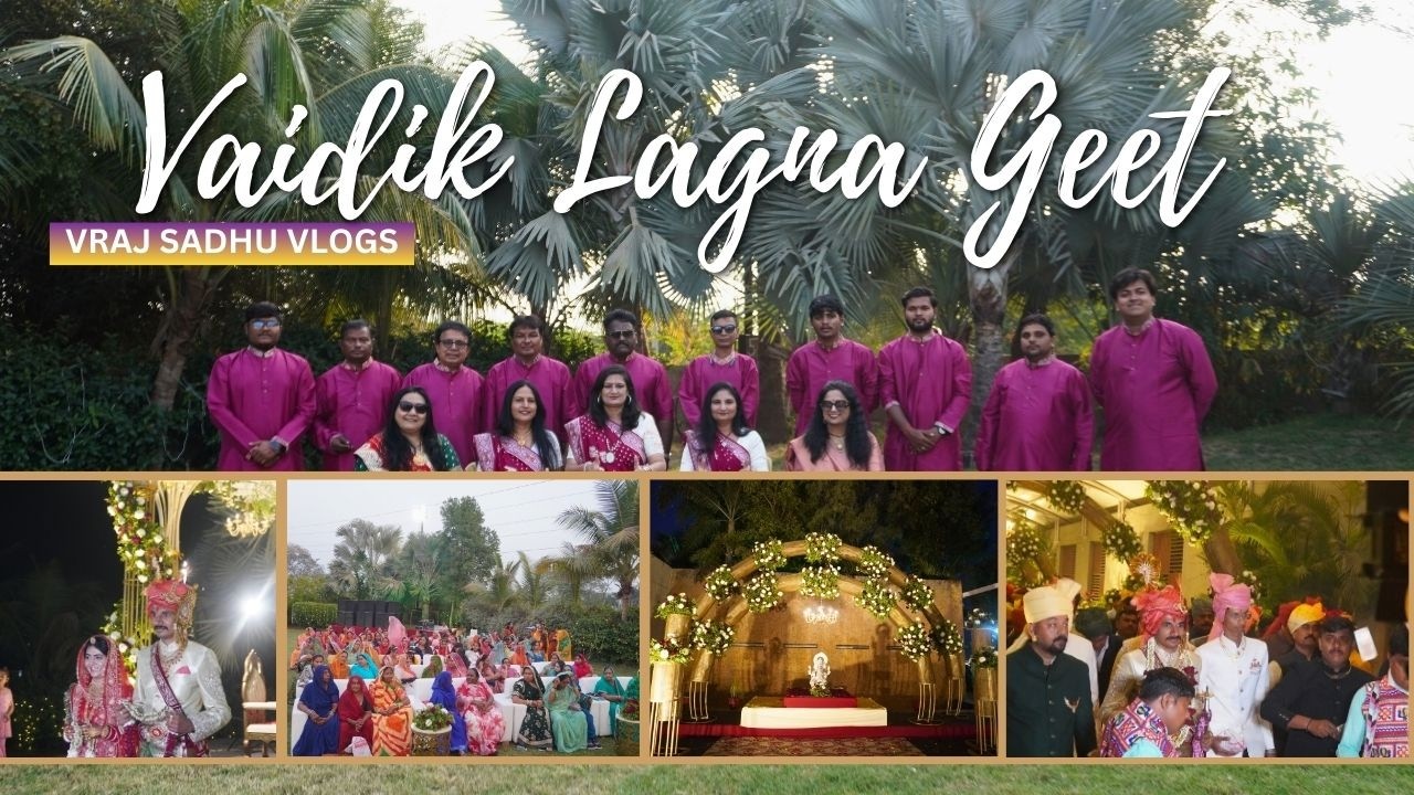 Vaidik Lagna Geet  | Gandhinager Shoot | VRAJ SADHU VLOGS |#VLOG174