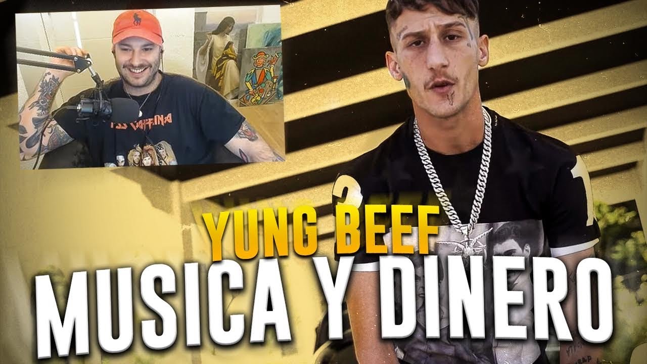 REACCION: YUNG BEEF-MUSICA Y DINERO