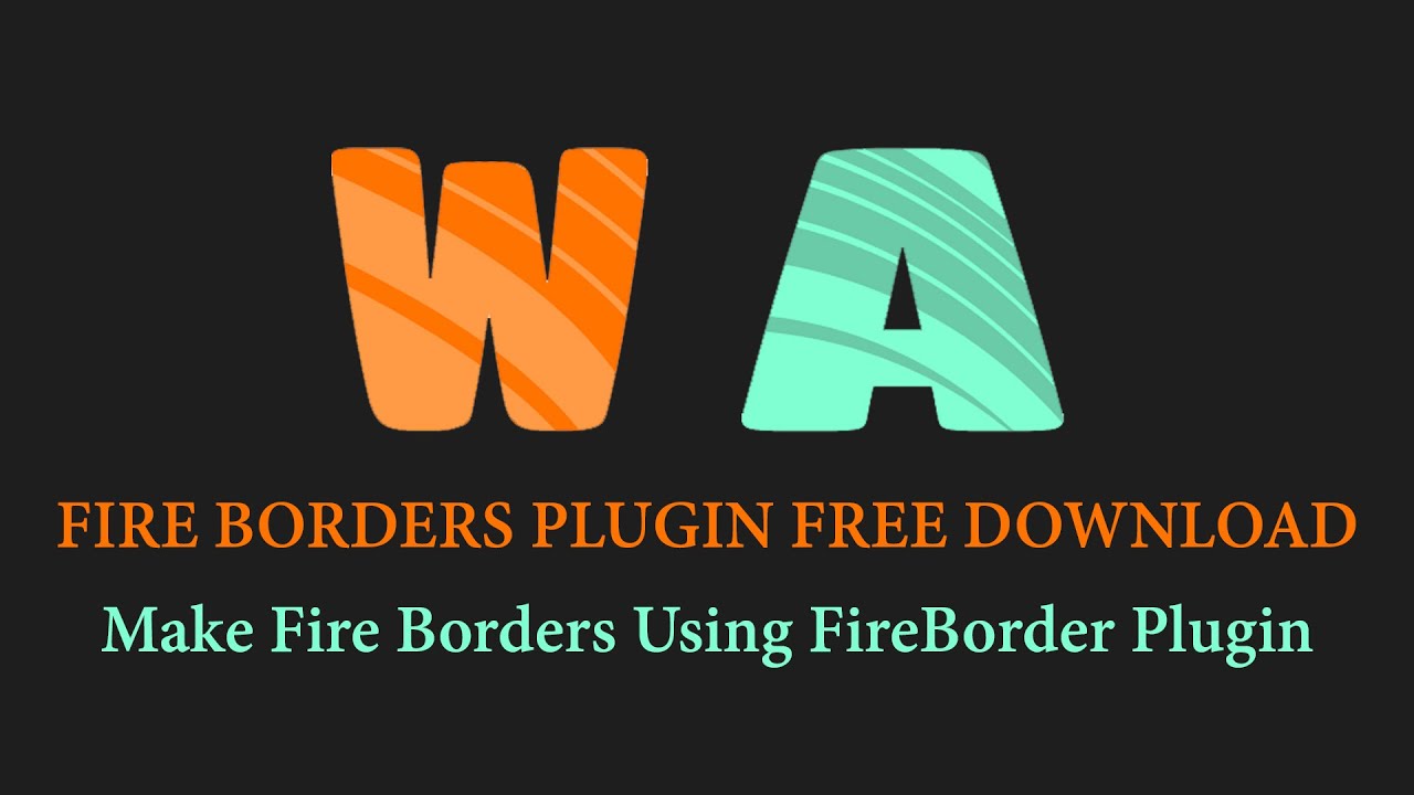 Fire borders Plugin