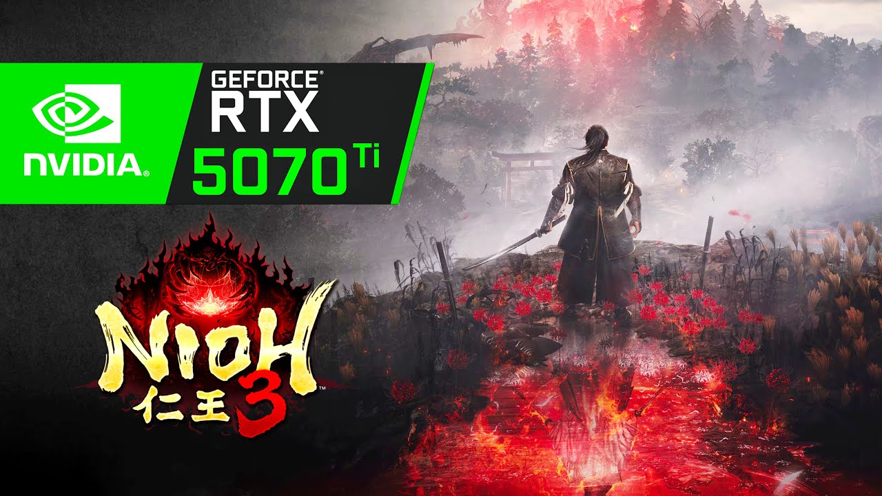 RTX 5070 Ti в Nioh 3 | Максимальные настройки 1080p, 1440p и 4K