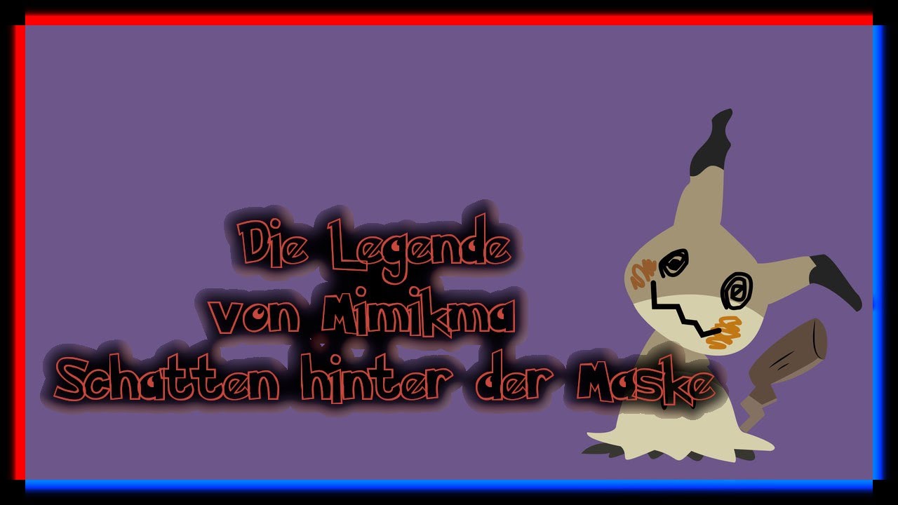 Die Legende von Mimikma  - Schatten hinter der Maske 