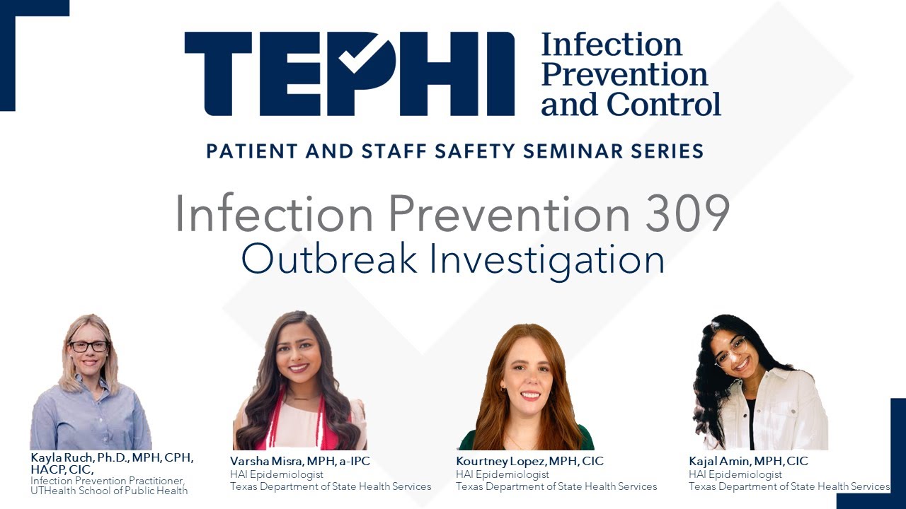 Infection Prevention and Control Module 309: Outbreak Investigation