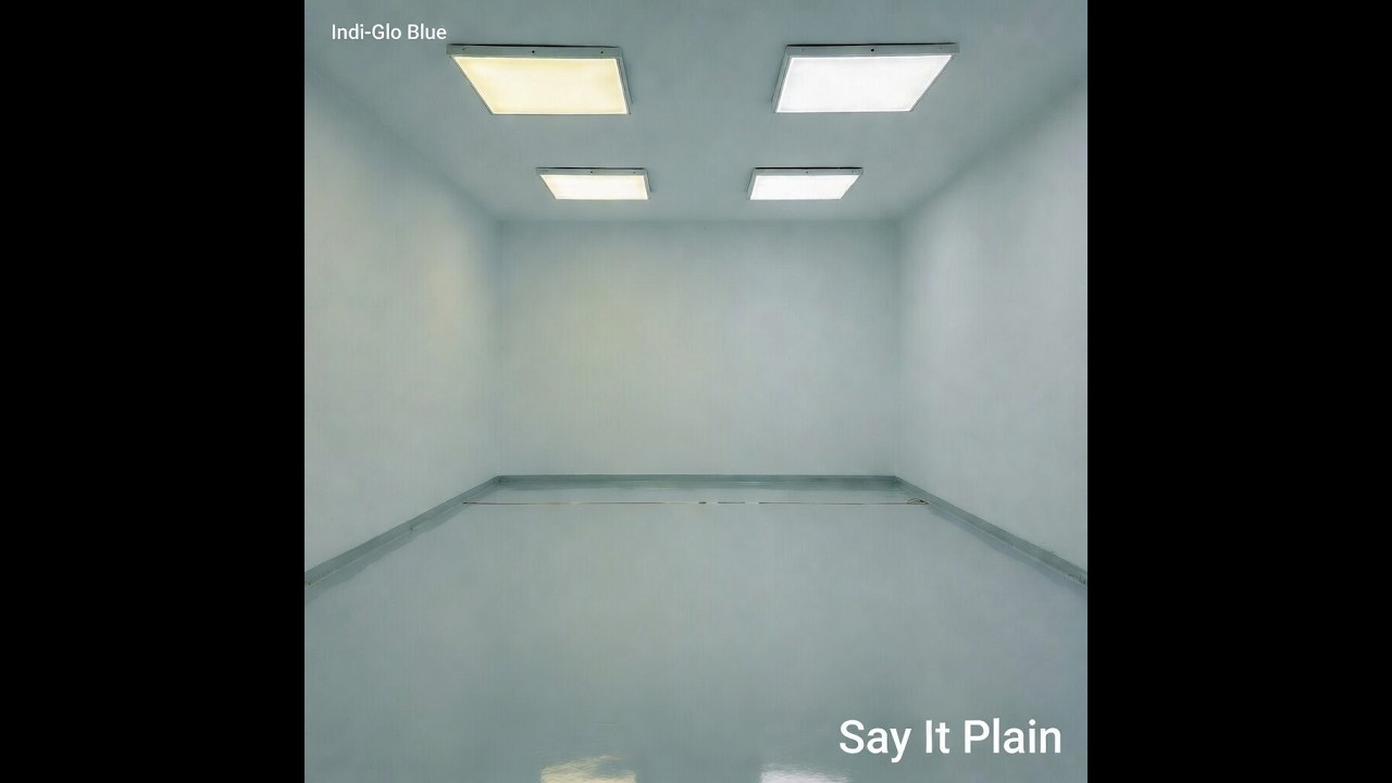 Indi Glo Blue - Say It Plain