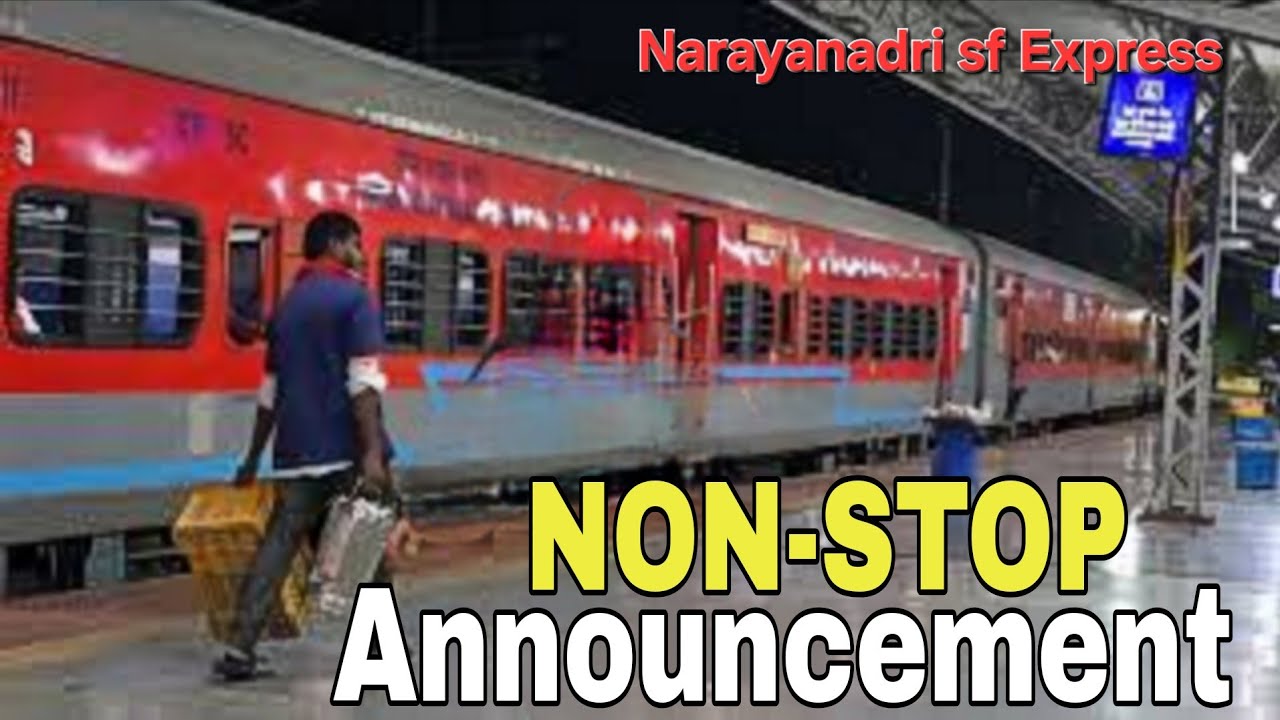  [1]Announcement videos ||Narayanadrisuper fast Express || ligampalli to tirupathi || indain raiways