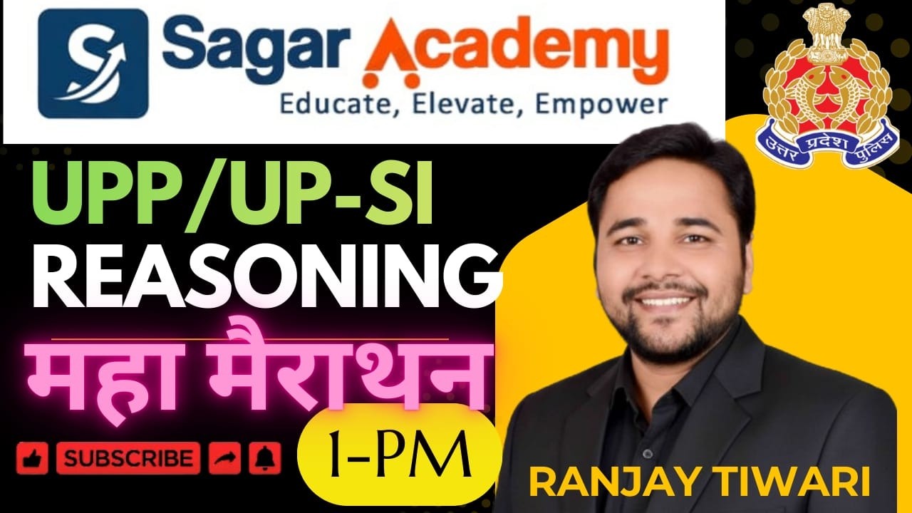 REASONING UPP/UP-SI || TOP 50 || UPP / UPSI || Sagar Academy Official || By RANJAY SIR