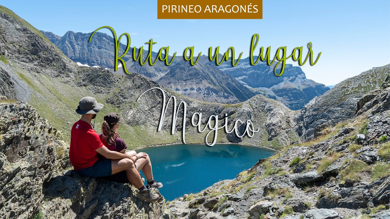 Ruta de senderismo al Ibón de Bernatuara desde Bujaruelo | PIRINEO ARAGONÉS