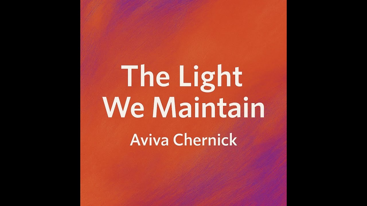 The Light We Maintain