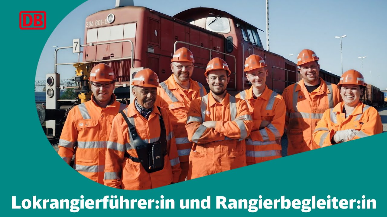 Lokrangierf&uuml;hrer:in und Rangierbegleiter:in bei der Deutschen Bahn