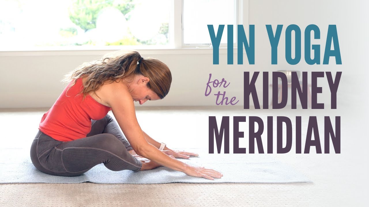 1 Hour Yin Yoga for the Kidney Meridian | Connect With Your Essence