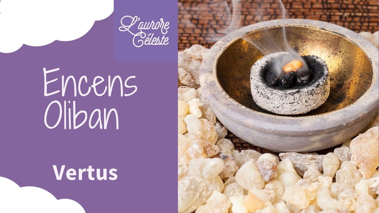 Oliban : Vertus de cet Encens en Magie et Rituel : Purification et Pouvoir