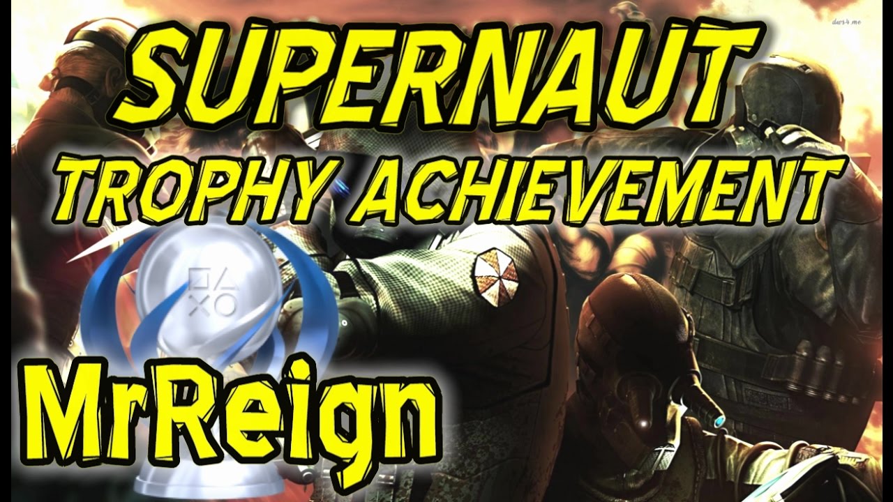 Resident Evil ORC Echo Six - Supernaut Trophy Achievement Guide