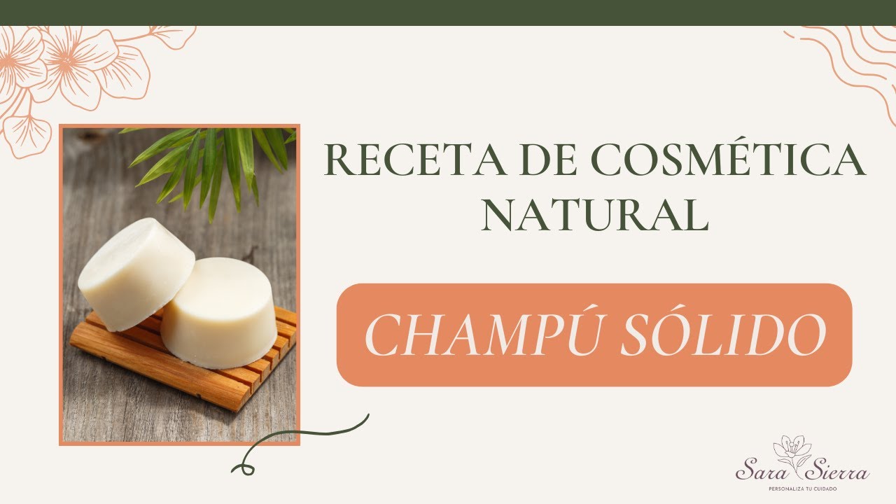 Cómo preparar 🌺 CHAMPÚ SÓLIDO cuero cabelludo SENSIBLE 🌺 Receta de cosmética natural