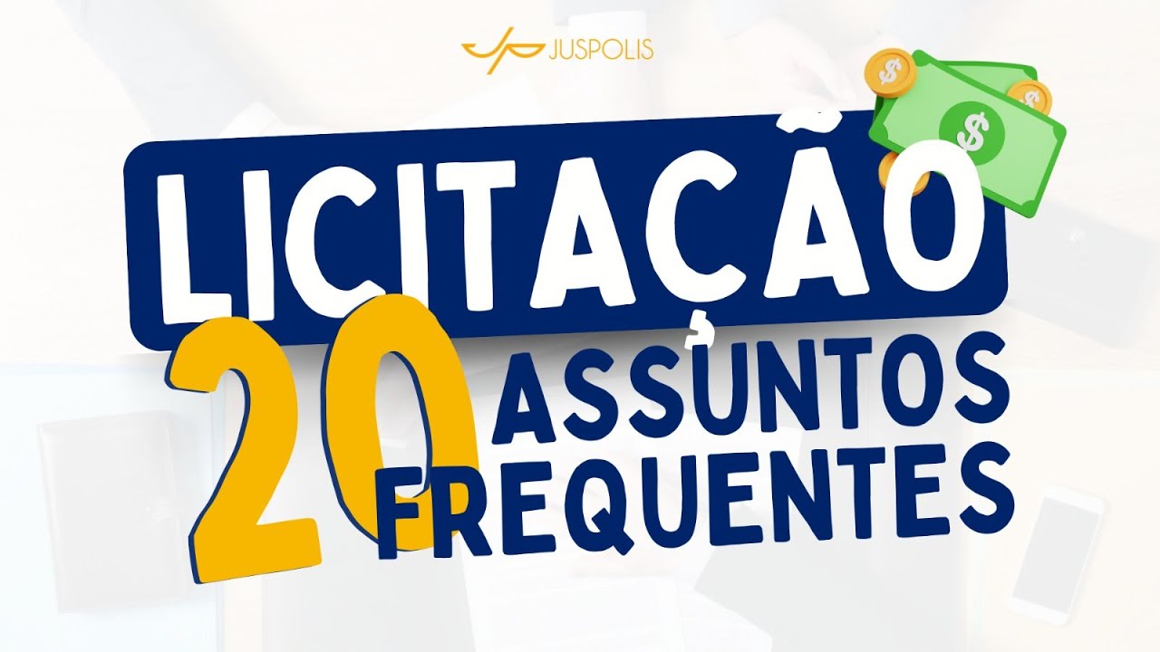 Os 20 ASSUNTOS de LICITAÇÃO MAIS COBRADOS em PROVAS - Direito Administrativo - Parte I