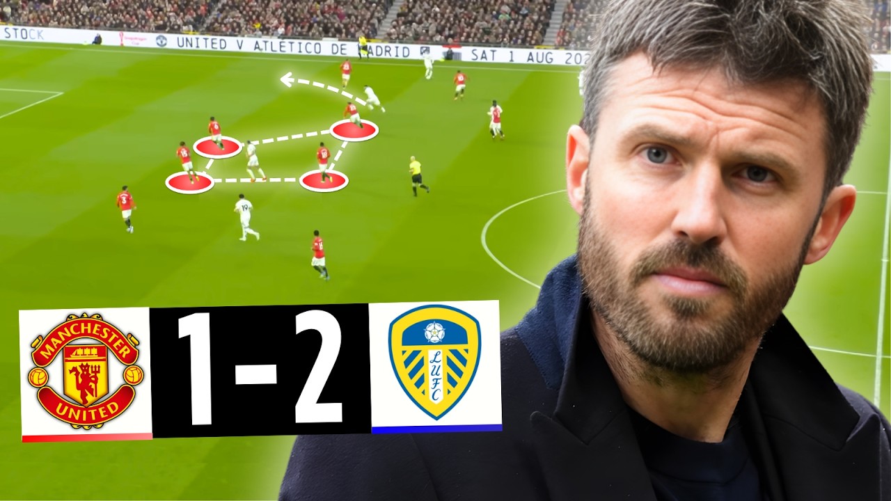 THIS Is Why Manchester United Were TERRIBLE Against Leeds!