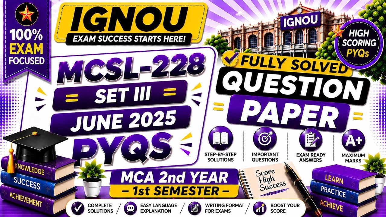 MCSL-228 Set 3 June 2025 PYQ Solved | IGNOU MCA 2nd Year 1st Semester | All Questions Explained 🔥