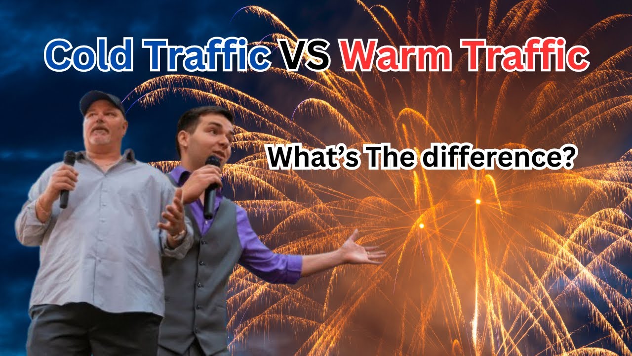 Cold Traffic vs. Warm Traffic - Understanding the Difference