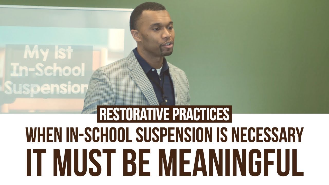 When In-School Suspension Is Necessary It Must Be Meaningful