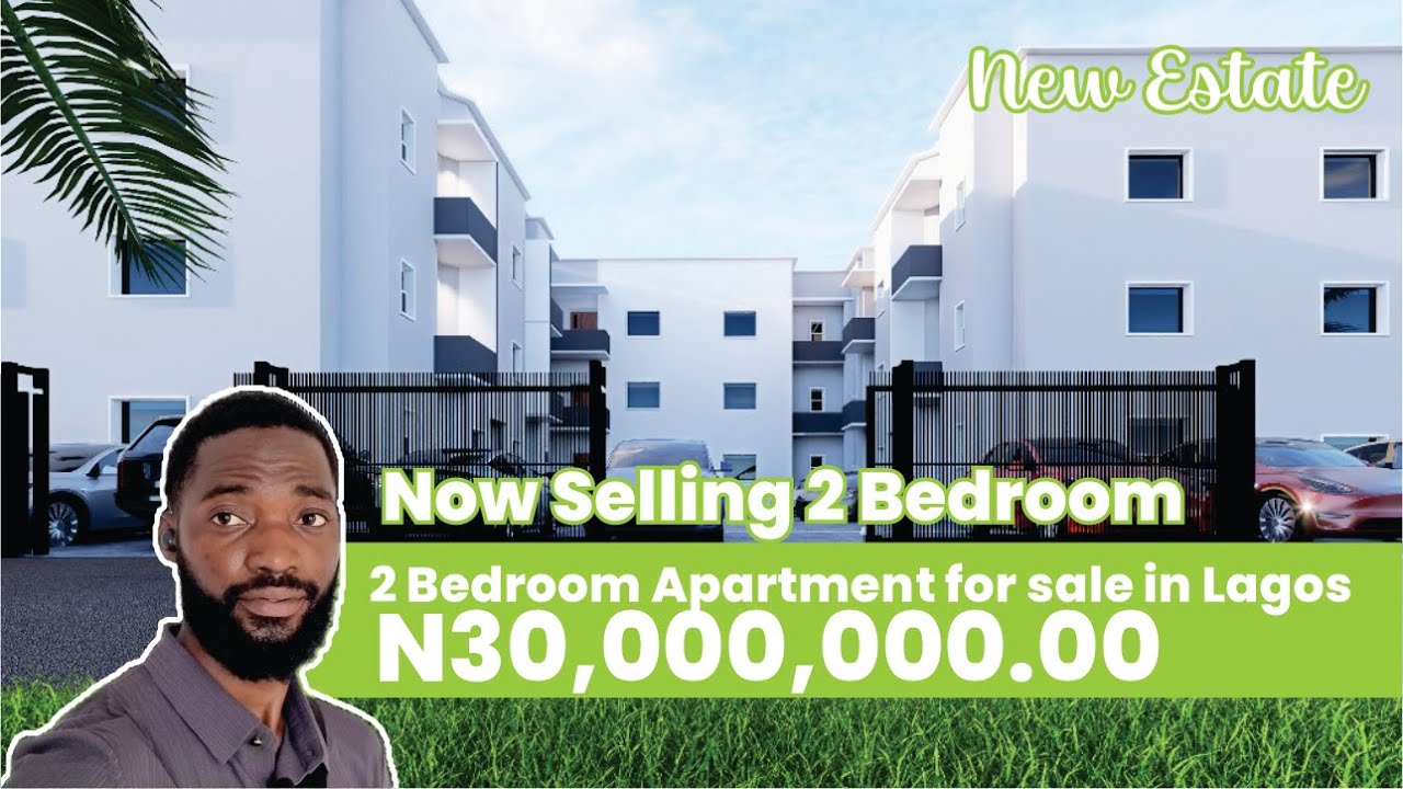 New Estate: 30,000,000.00 - 2 Bedroom Apartment for Sale in Lagos Nigeria