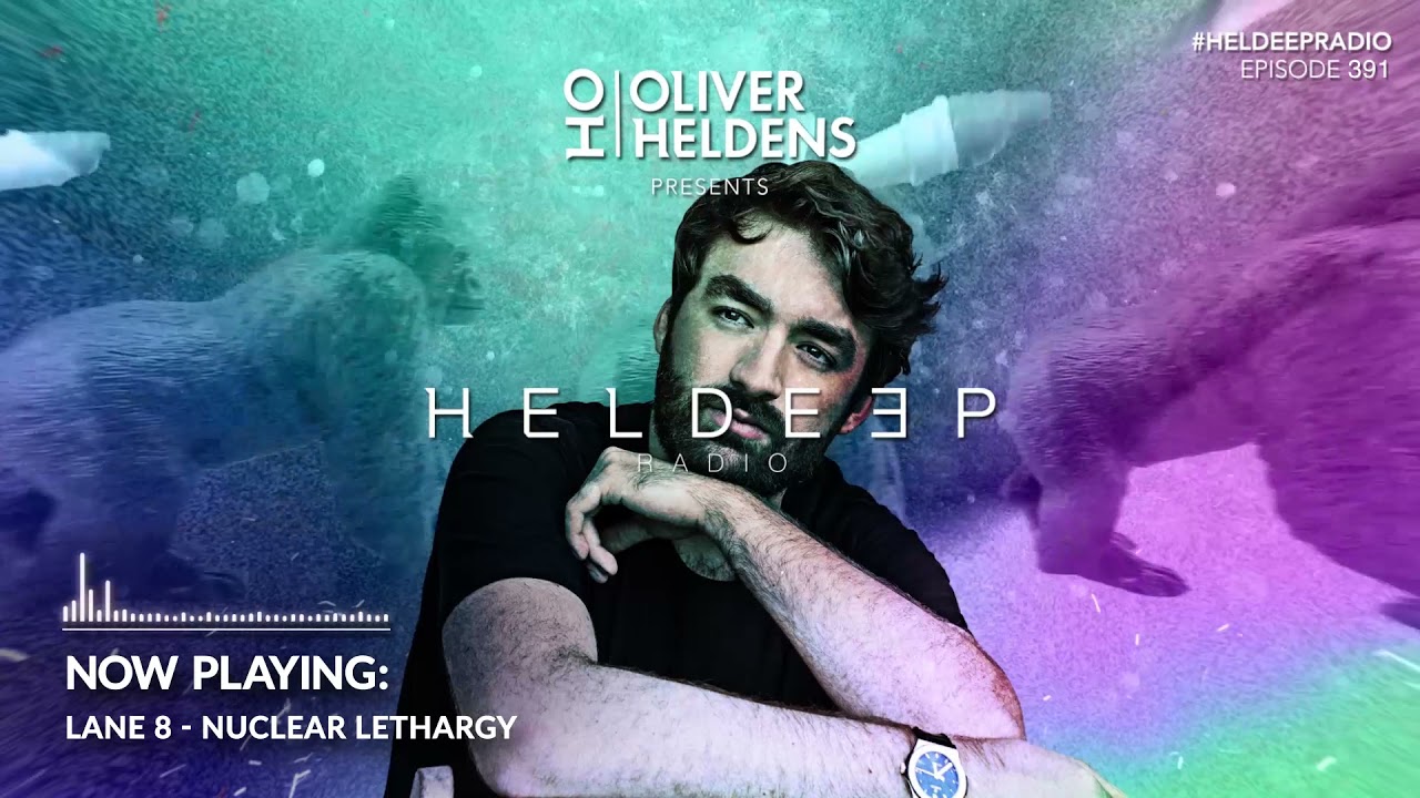 Oliver Heldens - Heldeep Radio #391
