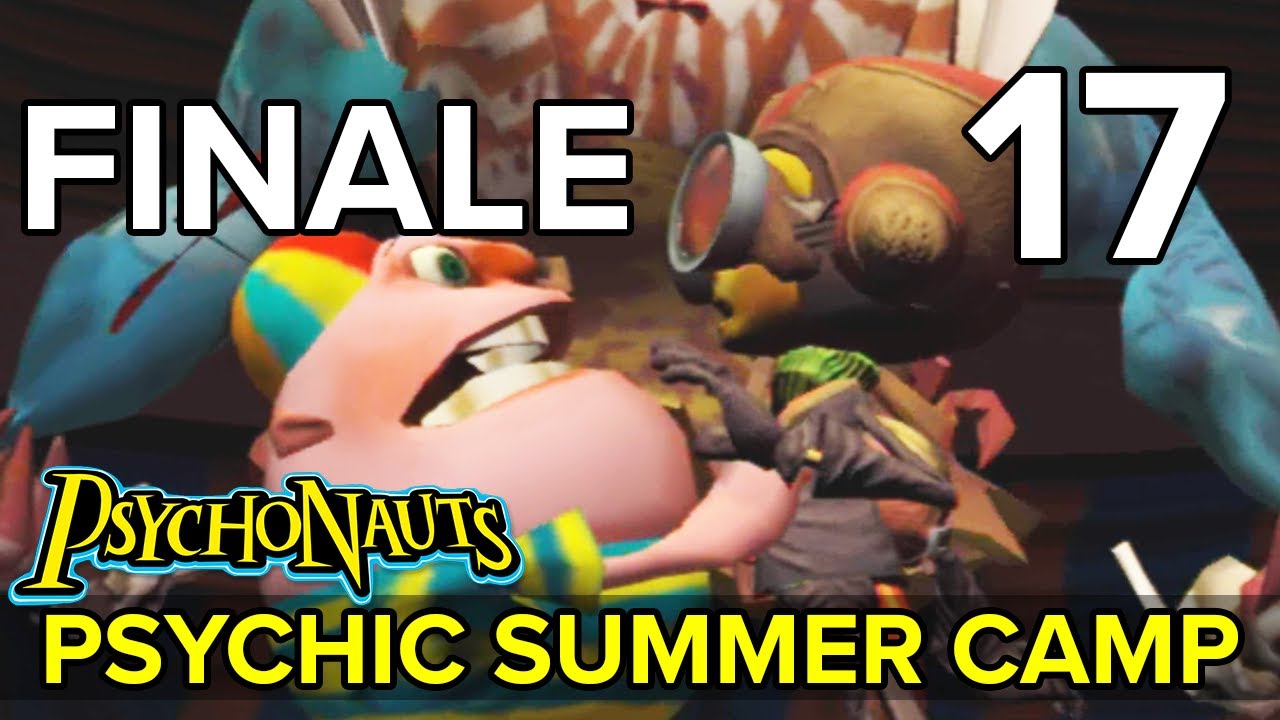 [FINALE | 17] Psychic Summer Camp (Let’s Play Psychonauts (PC) w/ GaLm)