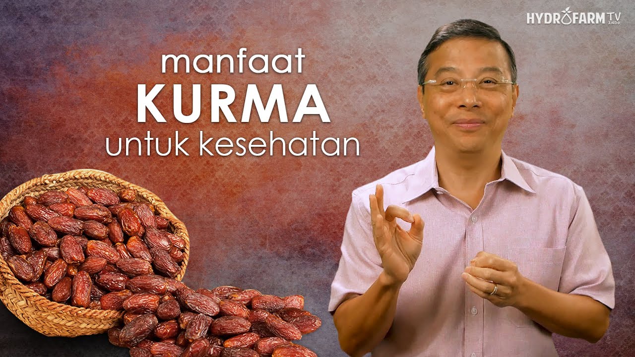Manfaat KURMA Untuk Kesehatan !!