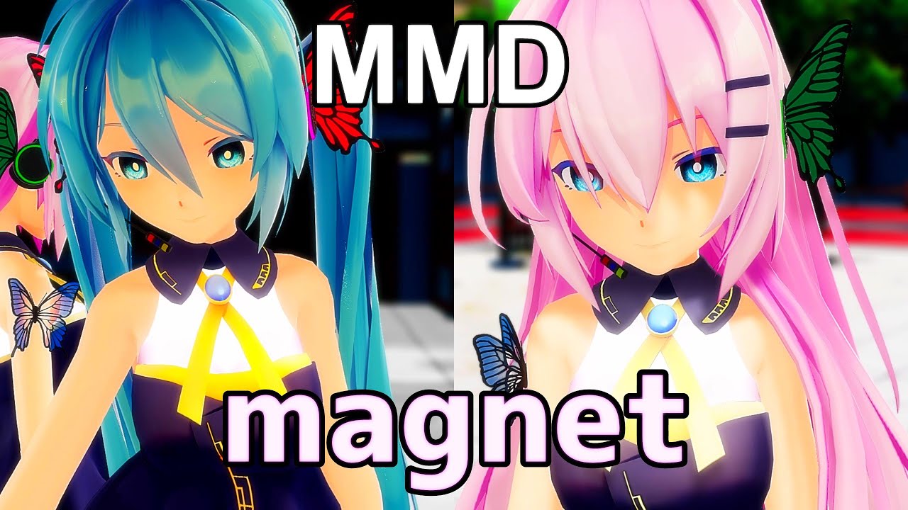 【MMD】magnet　minato(流星P) feat. 初音ミク,巡音ルカ