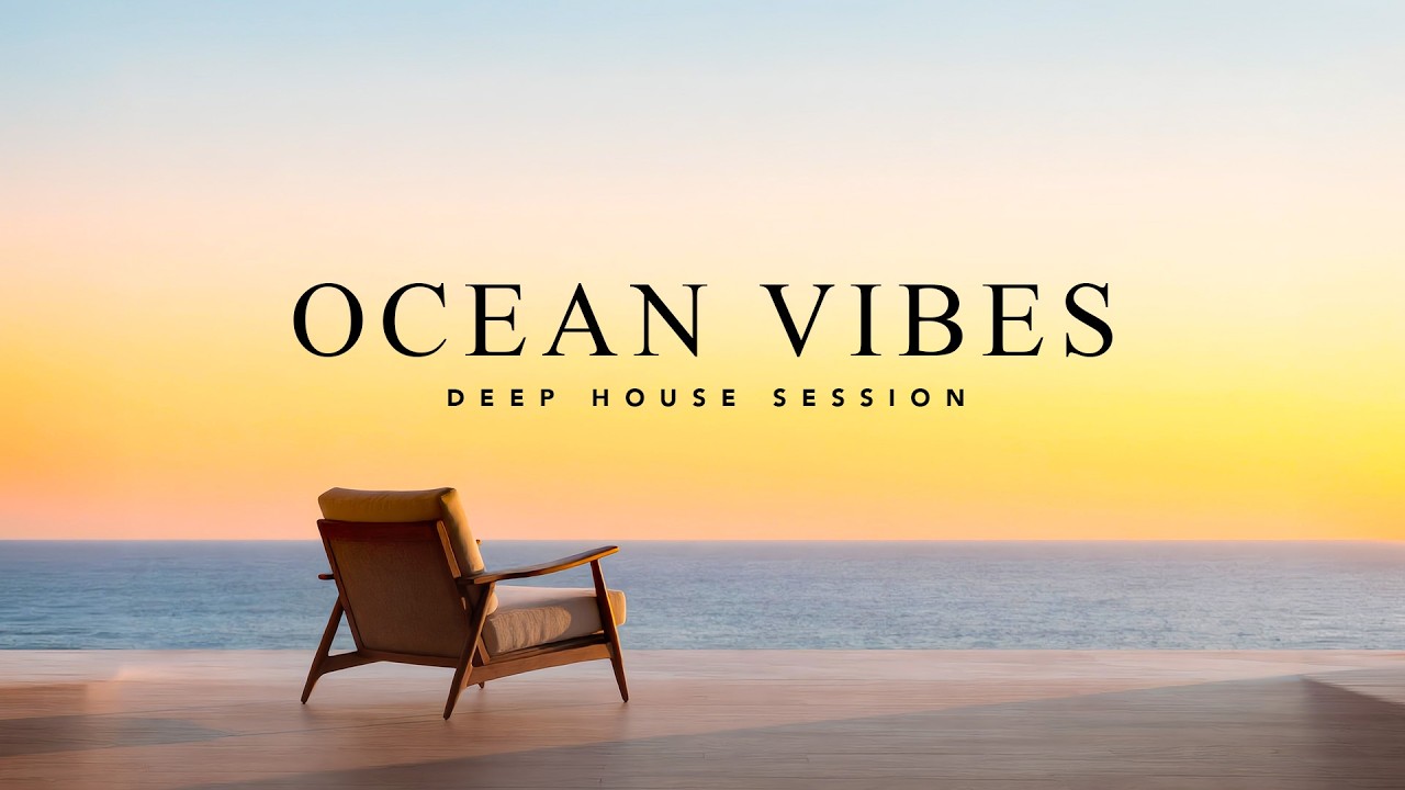 🎧  Barcelona Ocean Vibes | Deep House Relax Mix