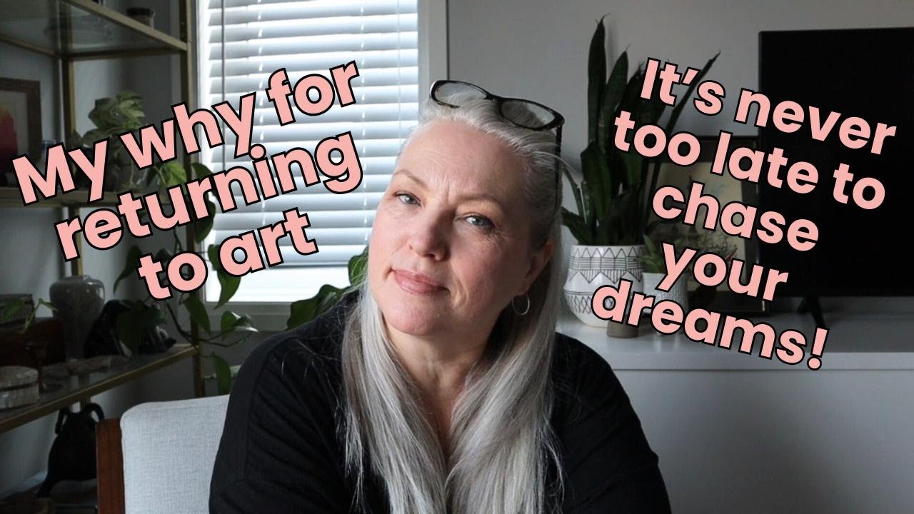 Why I'm pursuing an art career in my 50's. Showing some of my art/Mid life artist and creative chat.