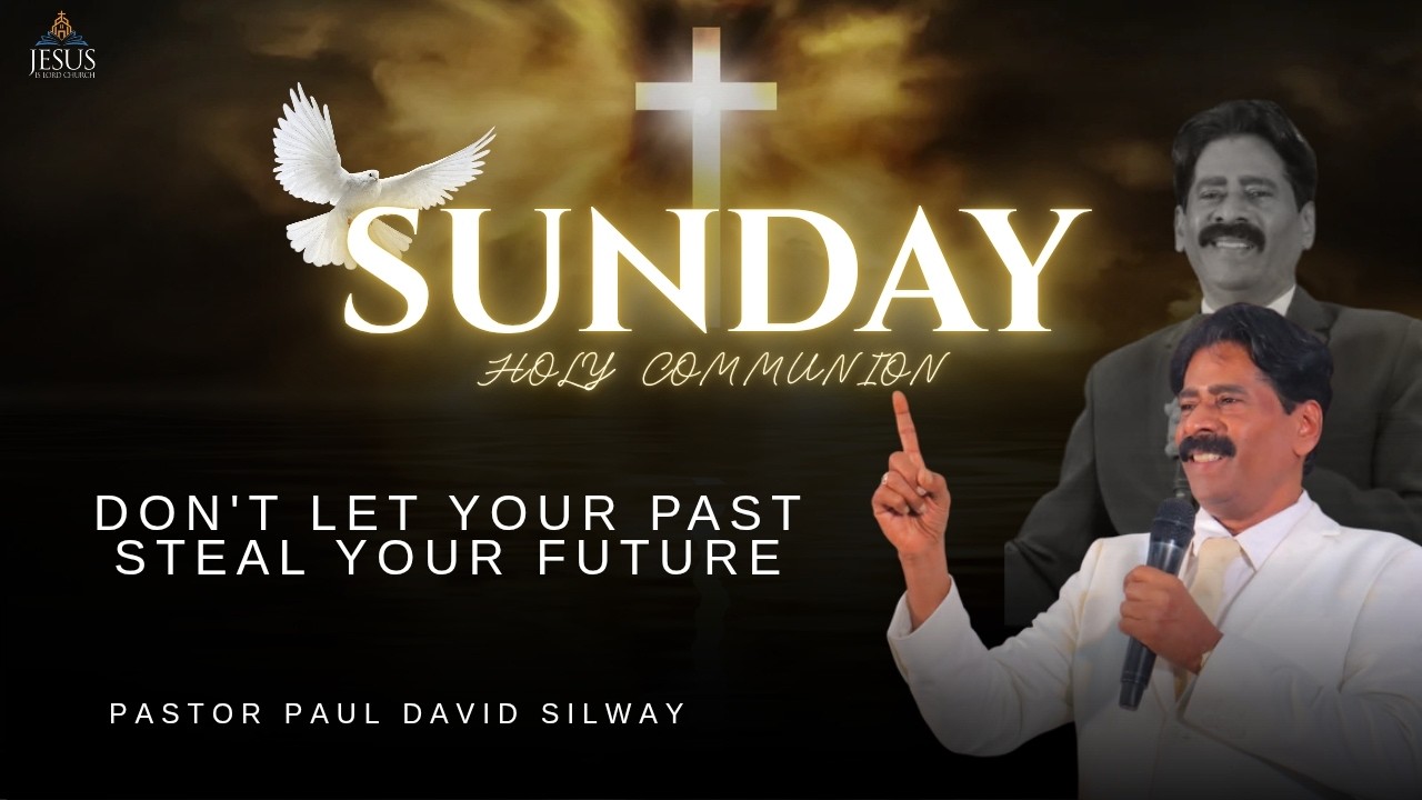 ✨Don’t Let Your Past Steal Your Future ✨ अपने अतीत को अपना भविष्य चुराने न दें ✨ -Pastor Paul Silway