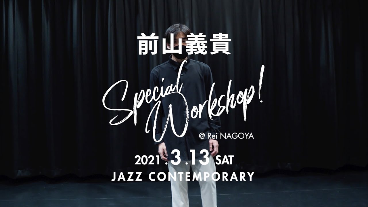 【WS】前山義貴 - JAZZ CONTEMPORARY “かごめ / 優里”