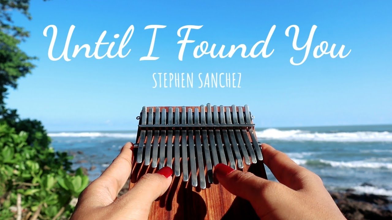 Stephen Sanchez - Until I Found You (Kalimba Cover with Tabs) I would never fall in love again
