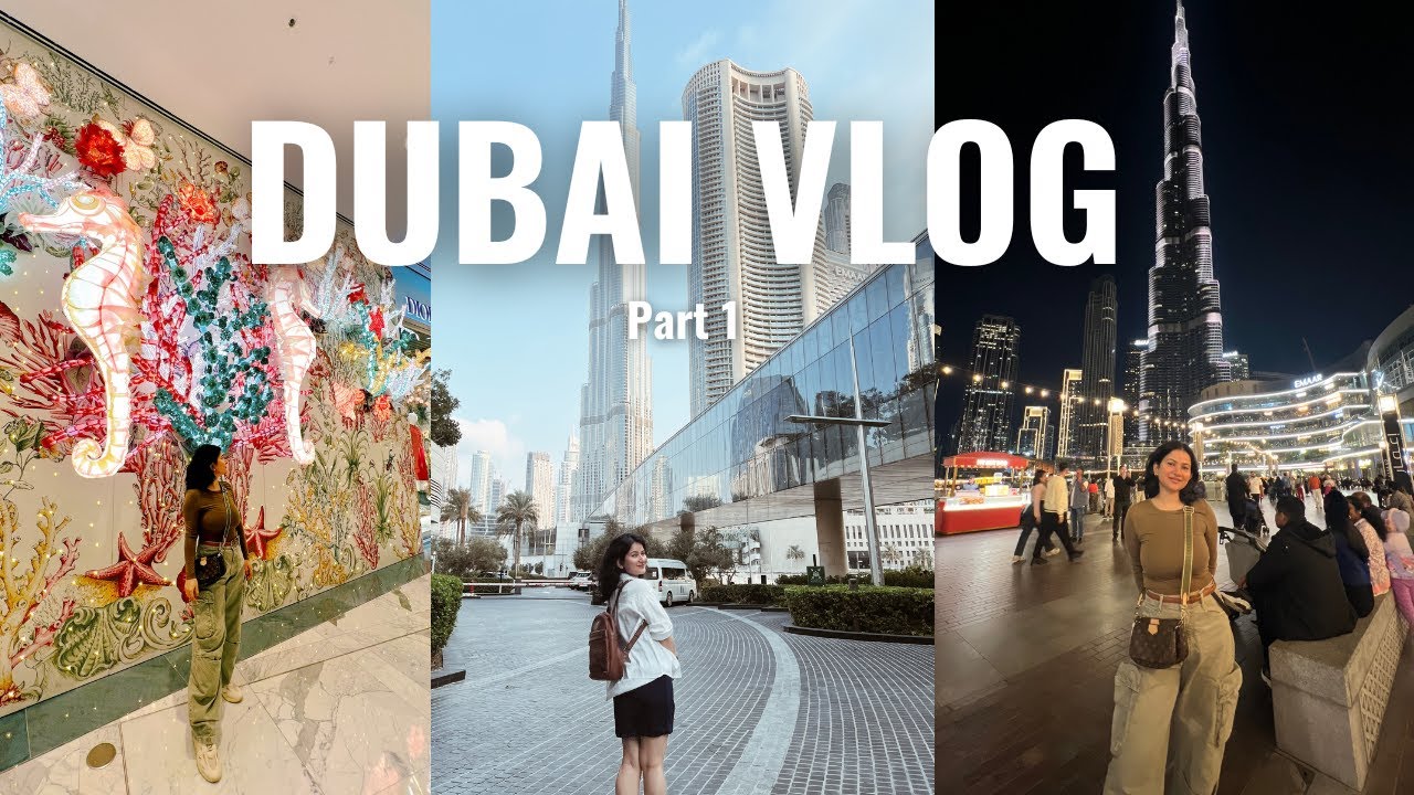 Dubai Vlog 1/4 | Burj Khalifa, Dubai Mall, Sky View Observatory, Fountain Show .. | Shreyashi Jha