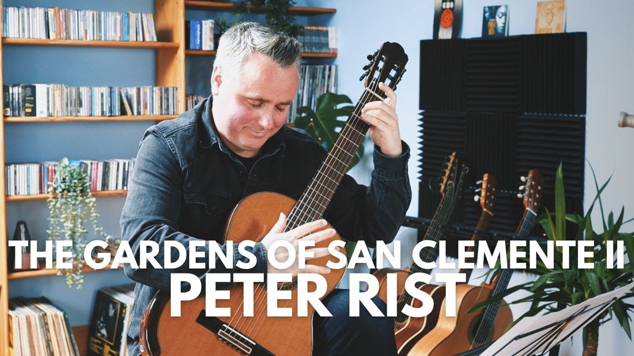 The Gardens of San Clemente II by Peter Rist (Matthew McAllister Guitar)