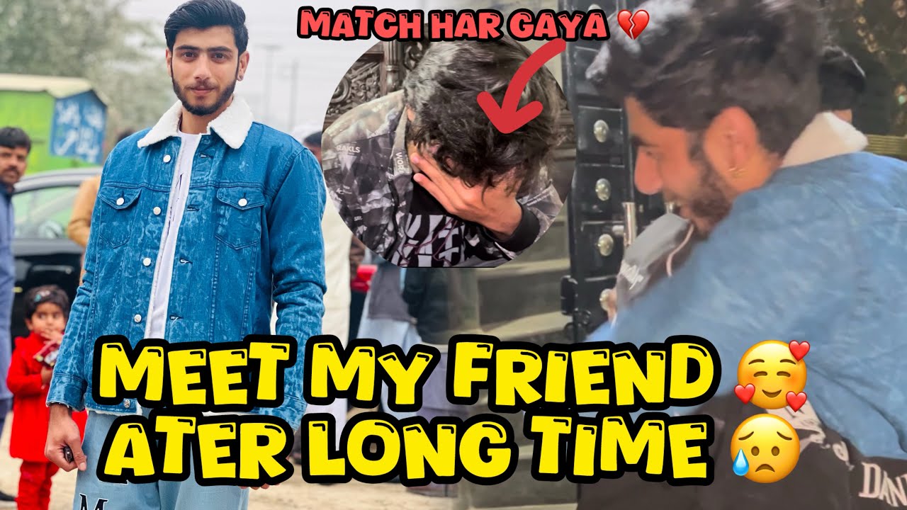 Meet my friend 🥰 after long time 😢 Pakistan match haar gaya 😱