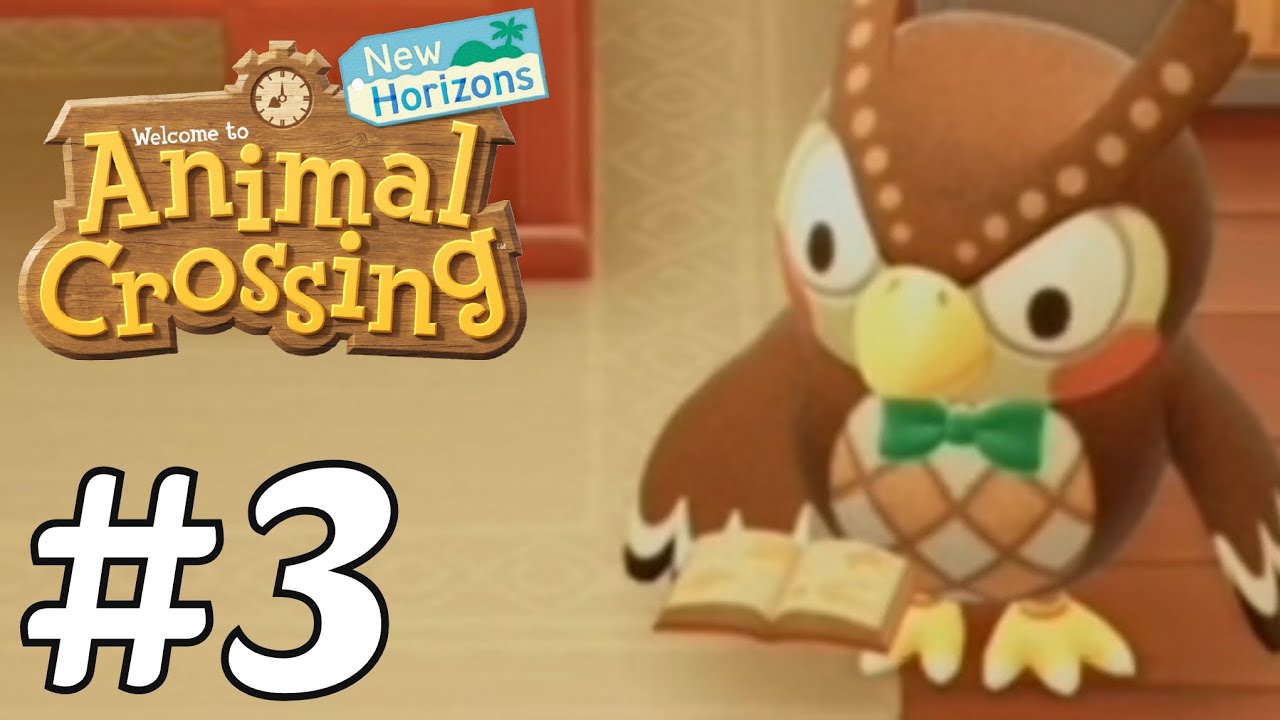 Animal Crossing: New Horizons- #3- Blathers, the Critter Enthusiast Owl!