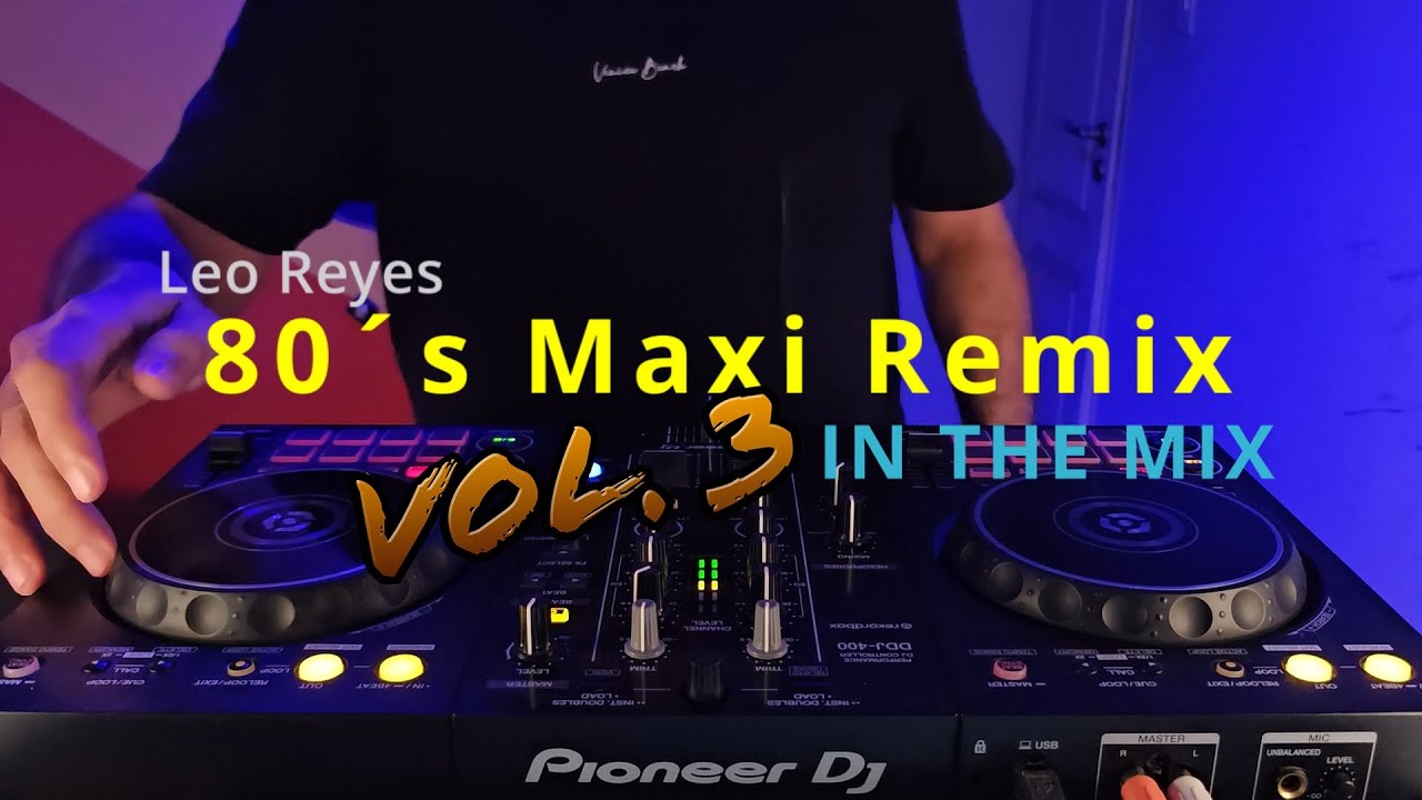 80s Maxi Remix in the mix Vol3 - Fiesta Grande!!!