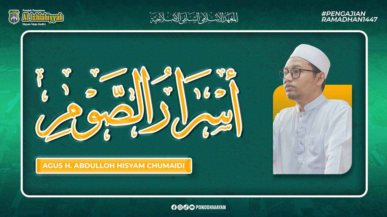 🔴(LIVE) #14 PENGAJIAN RAMADAHAN KITAB ASRORUSSHOUM | AGUS H. ABDULLOH HISYAM CHUMAIDI
