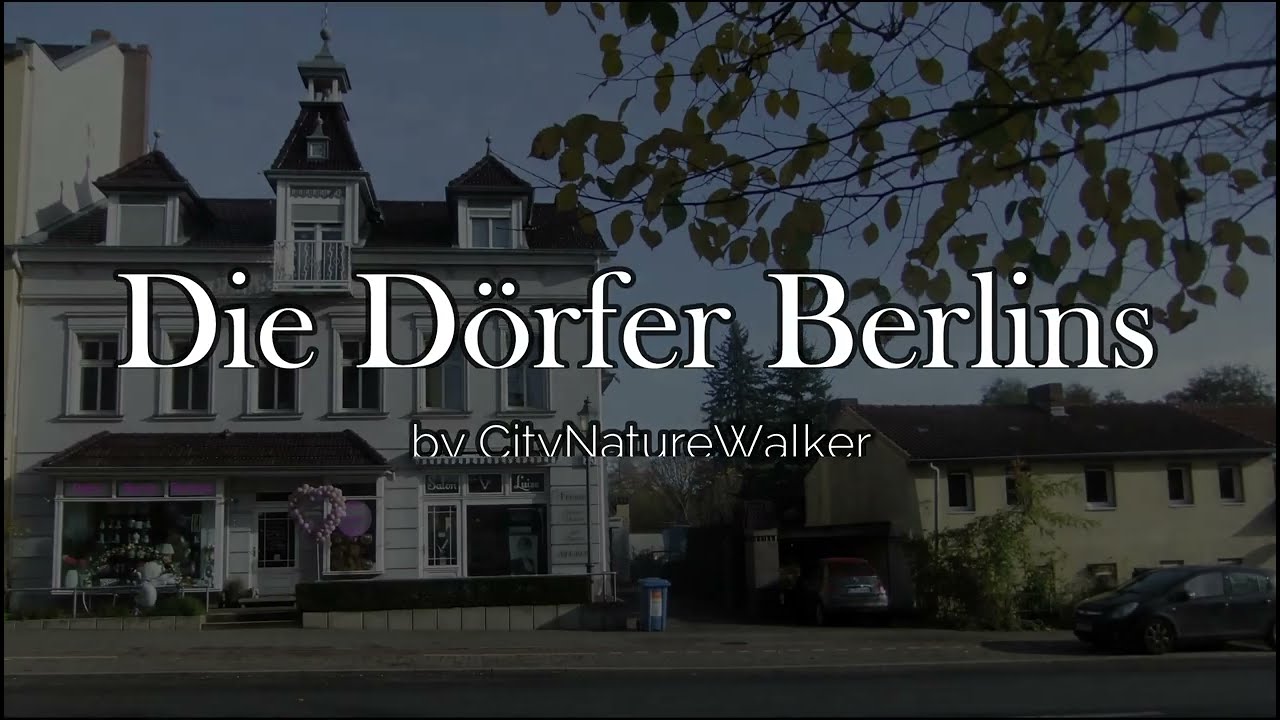 Berliner Dörfer (Teil 1) aktualisiert