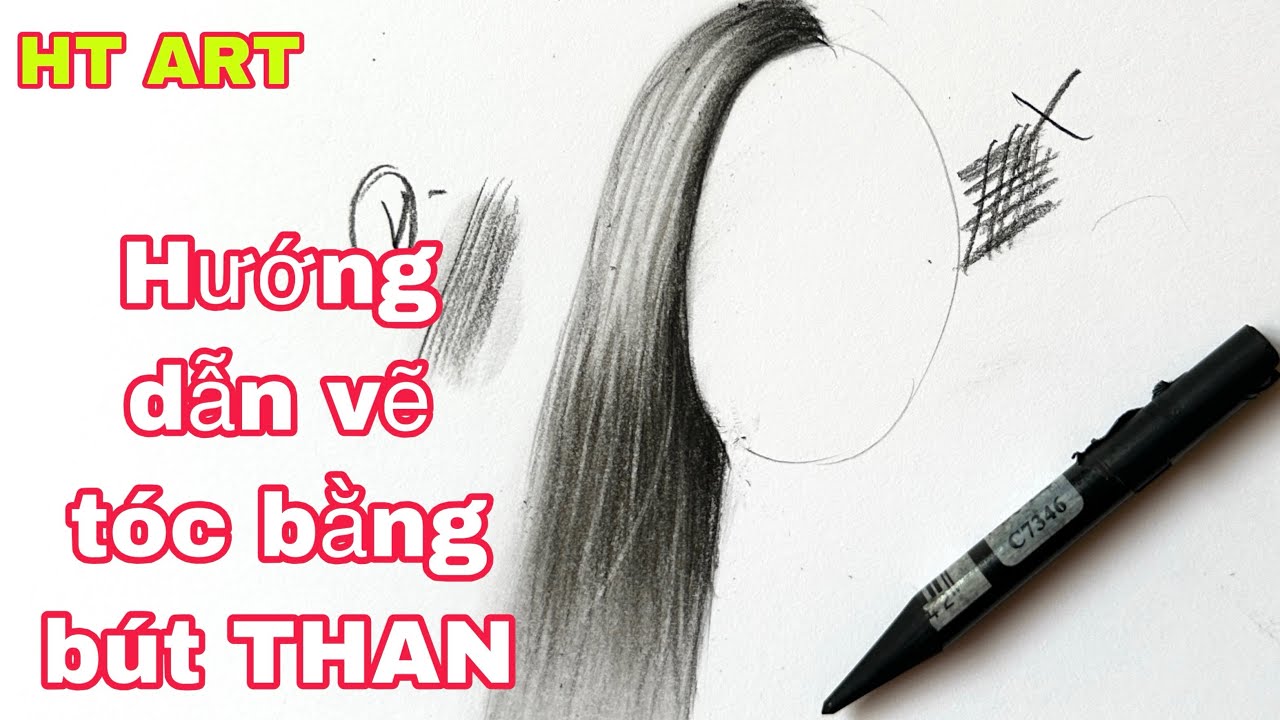 Hướng dẫn cách vẽ tóc bằng bút than / htart