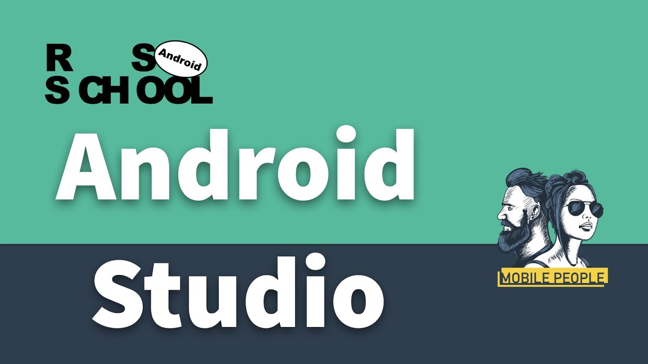 [Android] Введение: Android Studio (2021)