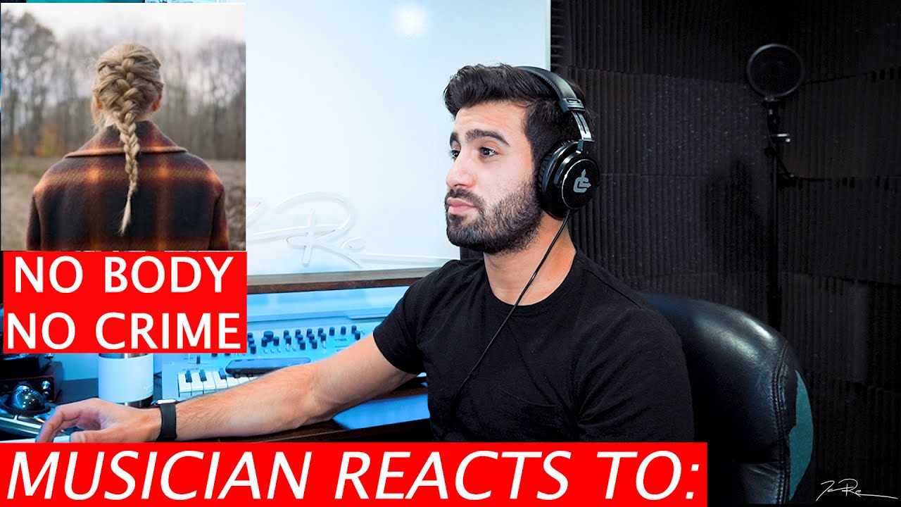 No Body, No Crime - Musician’s Reaction- Taylor Swift ft. HAIM